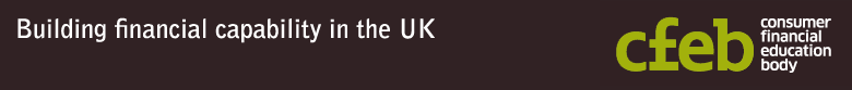Building financial capability in the UK / CFEB logo / consumer financial education body